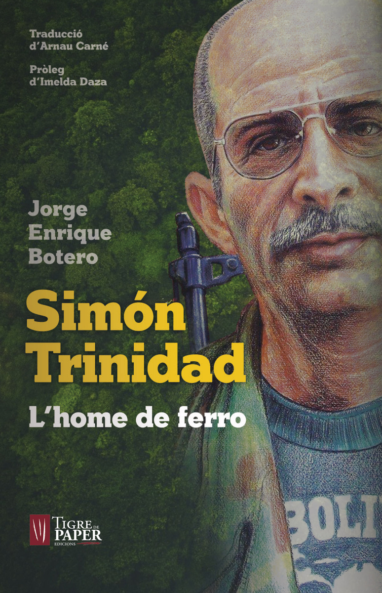 Simón Trinidad. L'home de ferro: portada