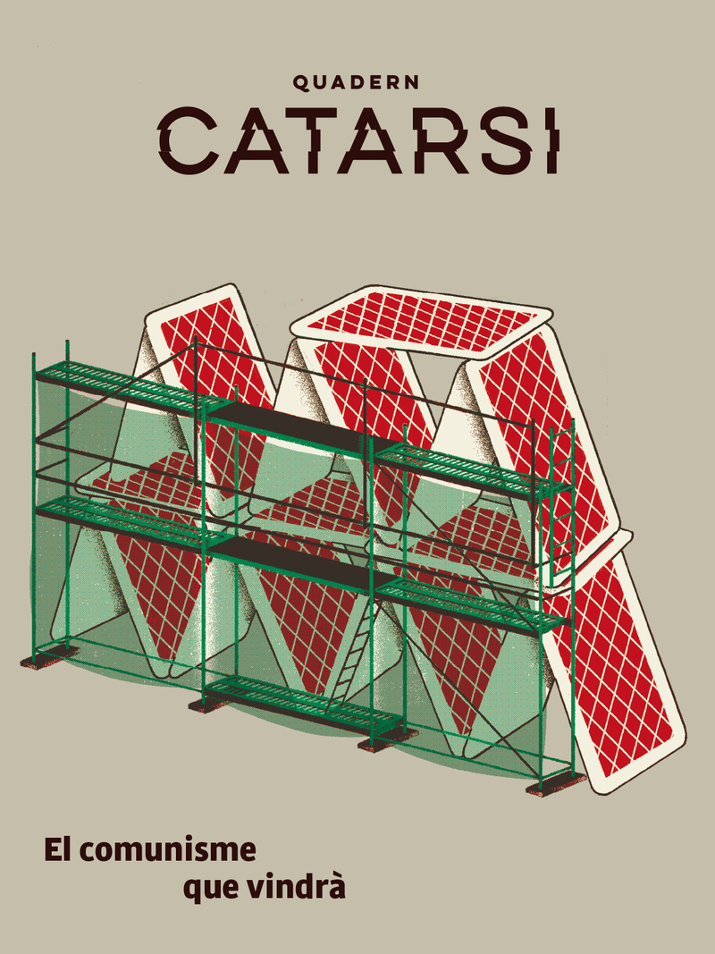 Quadern Catarsi. El comunisme que vindr: portada