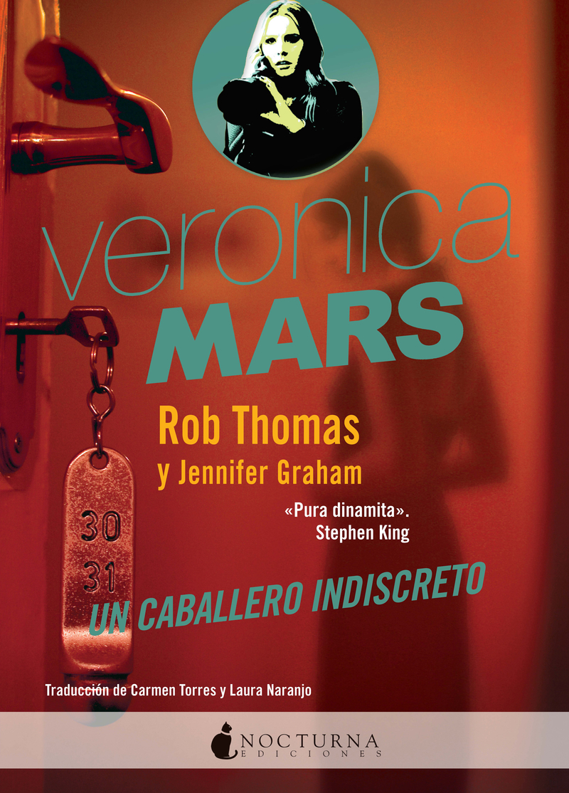 VERONICA MARS: UN CABALLERO INDISCRETO: portada