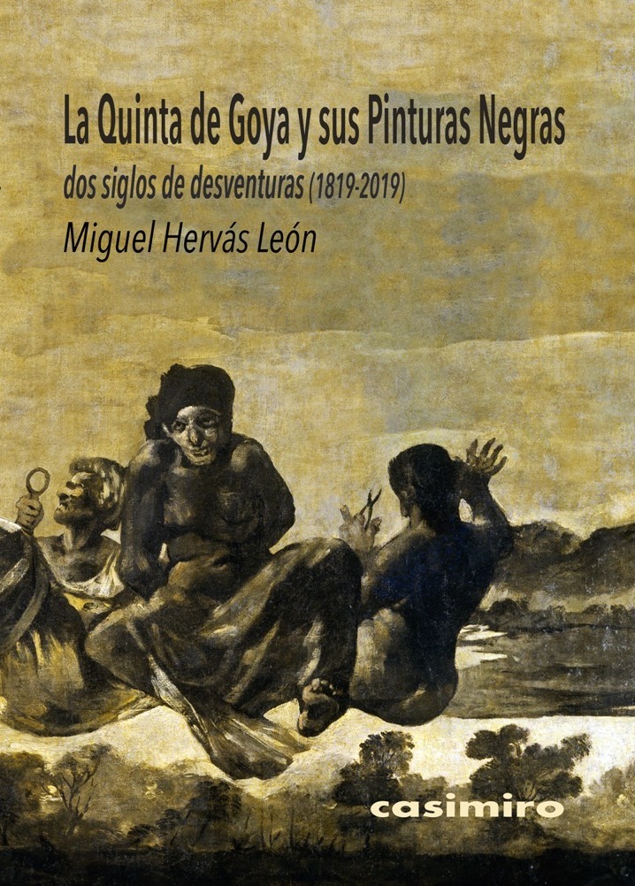 La Quinta de Goya y sus Pinturas Negras - 2ED: portada