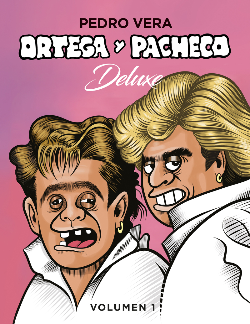 ORTEGA Y PACHECO DELUXE VOL. 1 - 2. ED.: portada