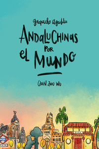 ANDALUCHINAS POR EL MUNDO 2ª ED.: portada