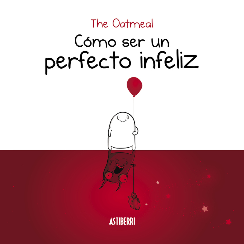 CMO SER UN PERFECTO INFELIZ: portada