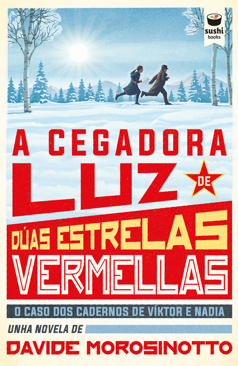 A cegadora luz de dúas estrelas vermellas: portada
