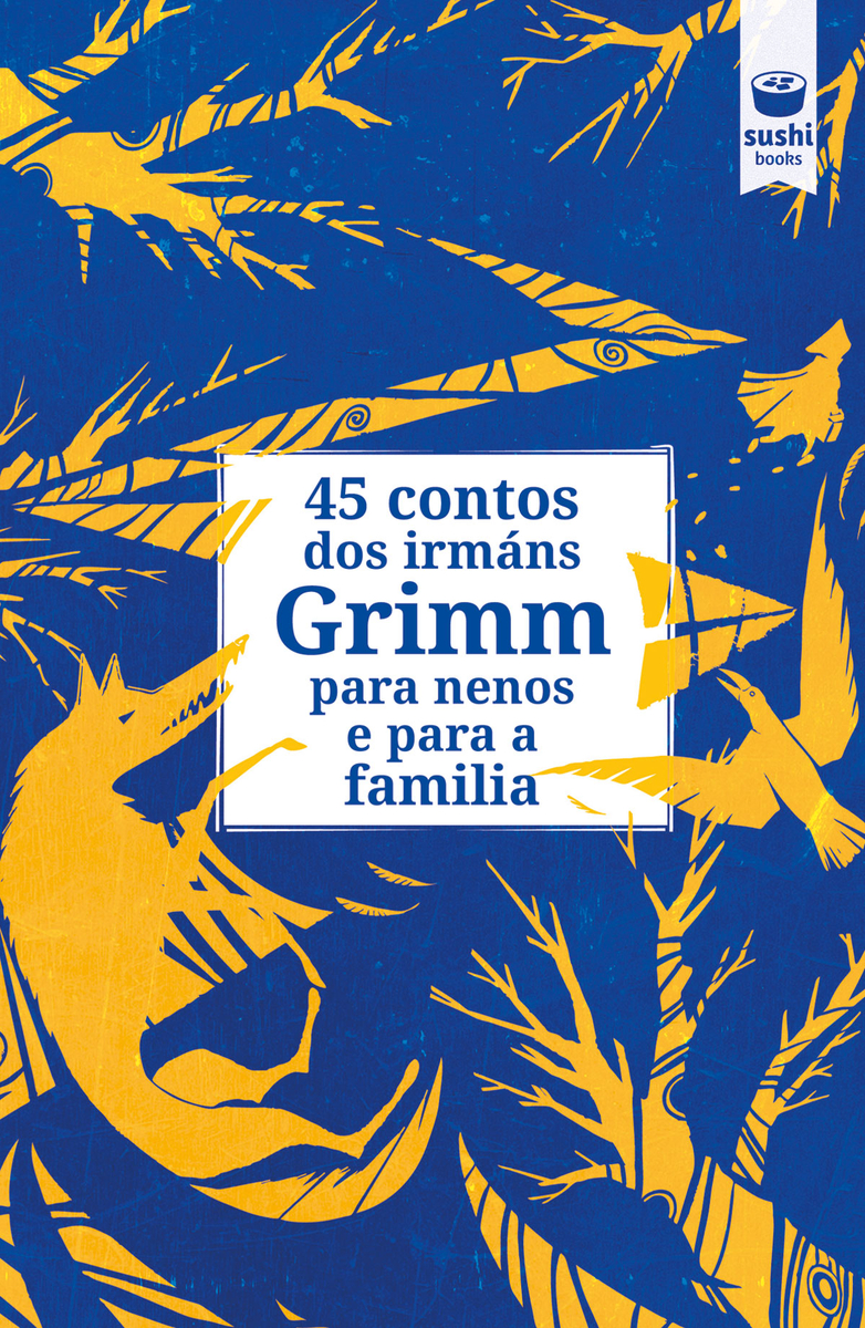 45 contos dos irmáns Grimm para nenos e para a familia: portada