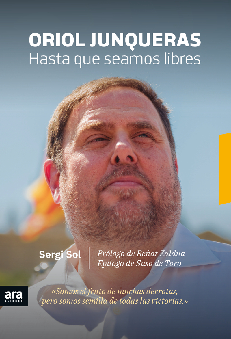 ORIOL JUNQUERAS. HASTA QUE SEAMOS LIBRES: portada