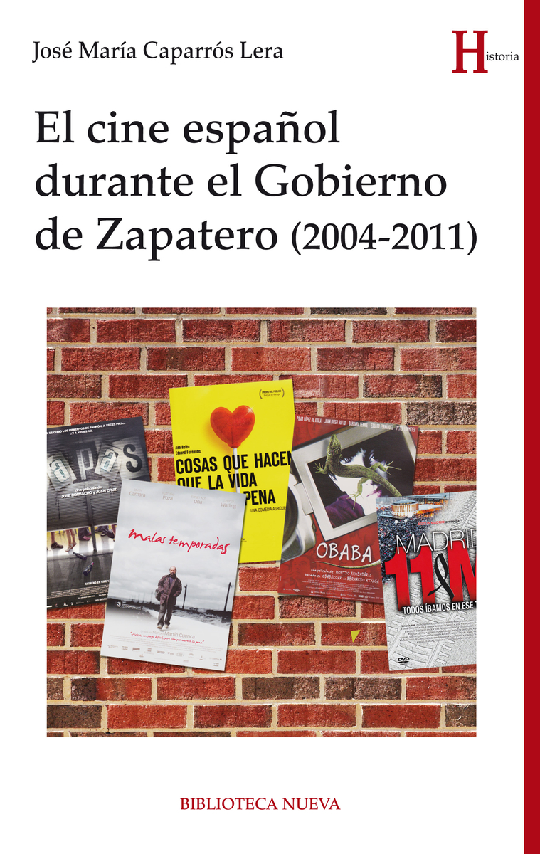 EL CINE ESPAOL DURANTE EL GOBIERNO DE ZAPATERO (2004-2011): portada