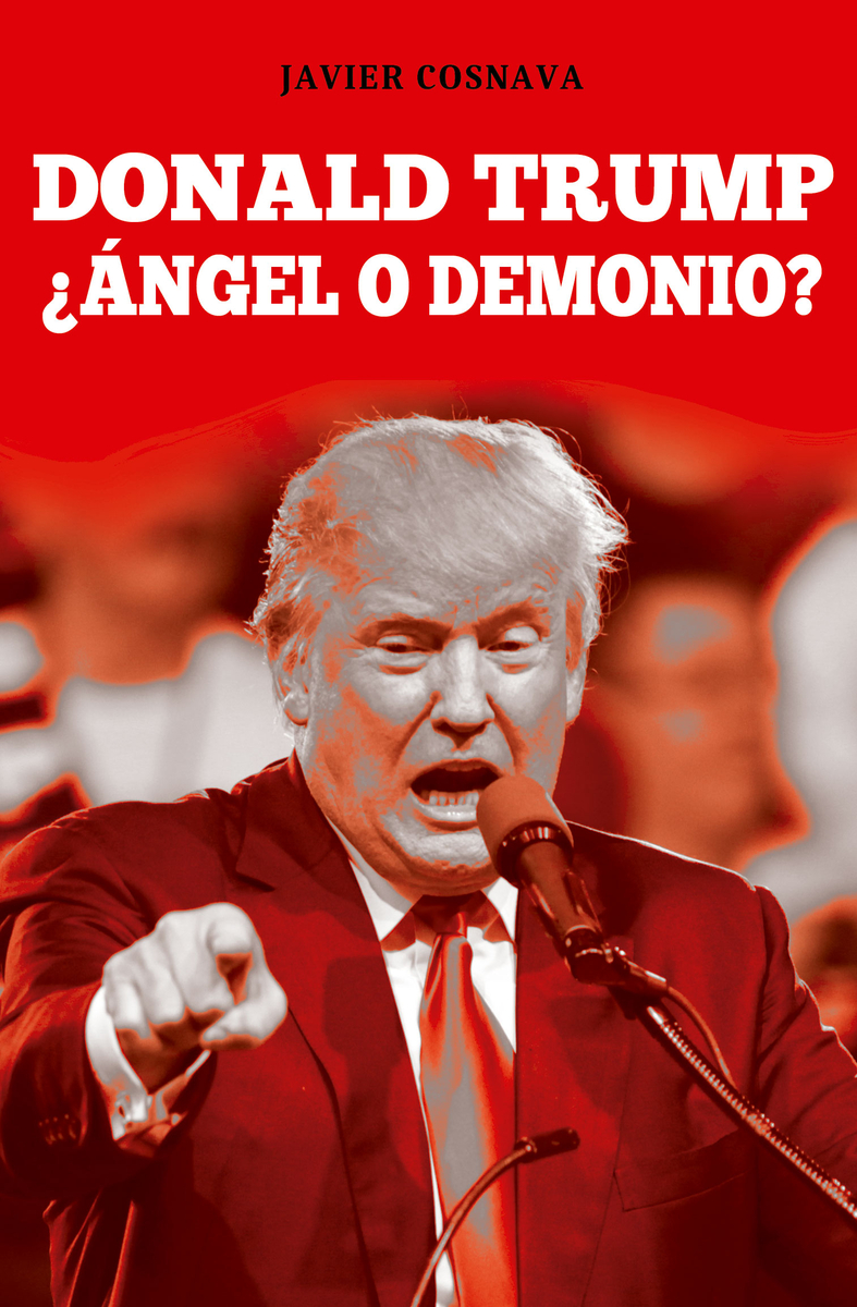 DONALD TRUMP ngel o demonio?: portada