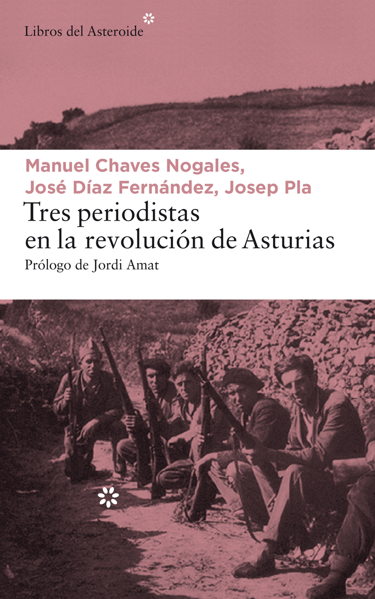 TRES PERIODISTAS EN LA REVOLUCIN DE ASTURIAS (7ED): portada