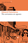 NO CERRAMOS EN AGOSTO (5ª ED): portada