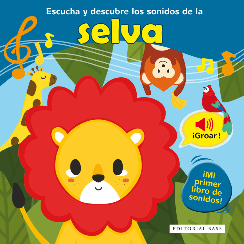 ESCUCHA Y DESCUBRE LOS SONIDOS DE LA SELVA: portada