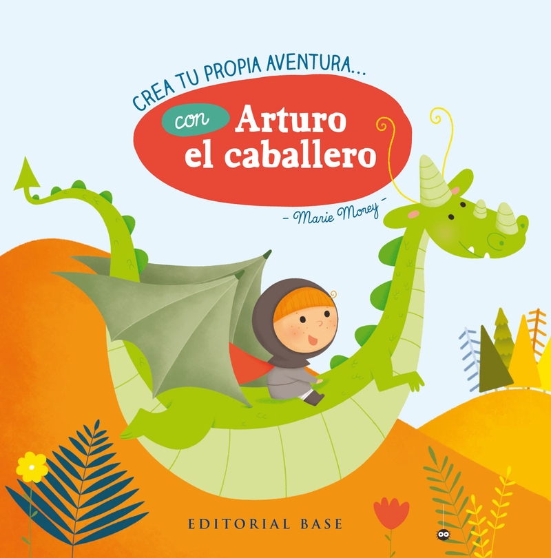 CREA TU PROPIA AVENTURA CON ARTURO EL CABALLERO: portada