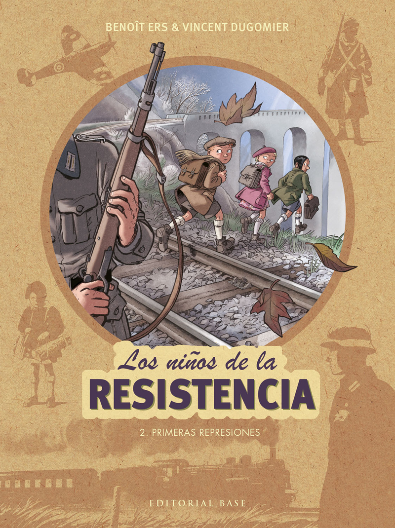 LOS NIOS DE LA RESISTENCIA 2. PRIMERAS REPRESIONES: portada