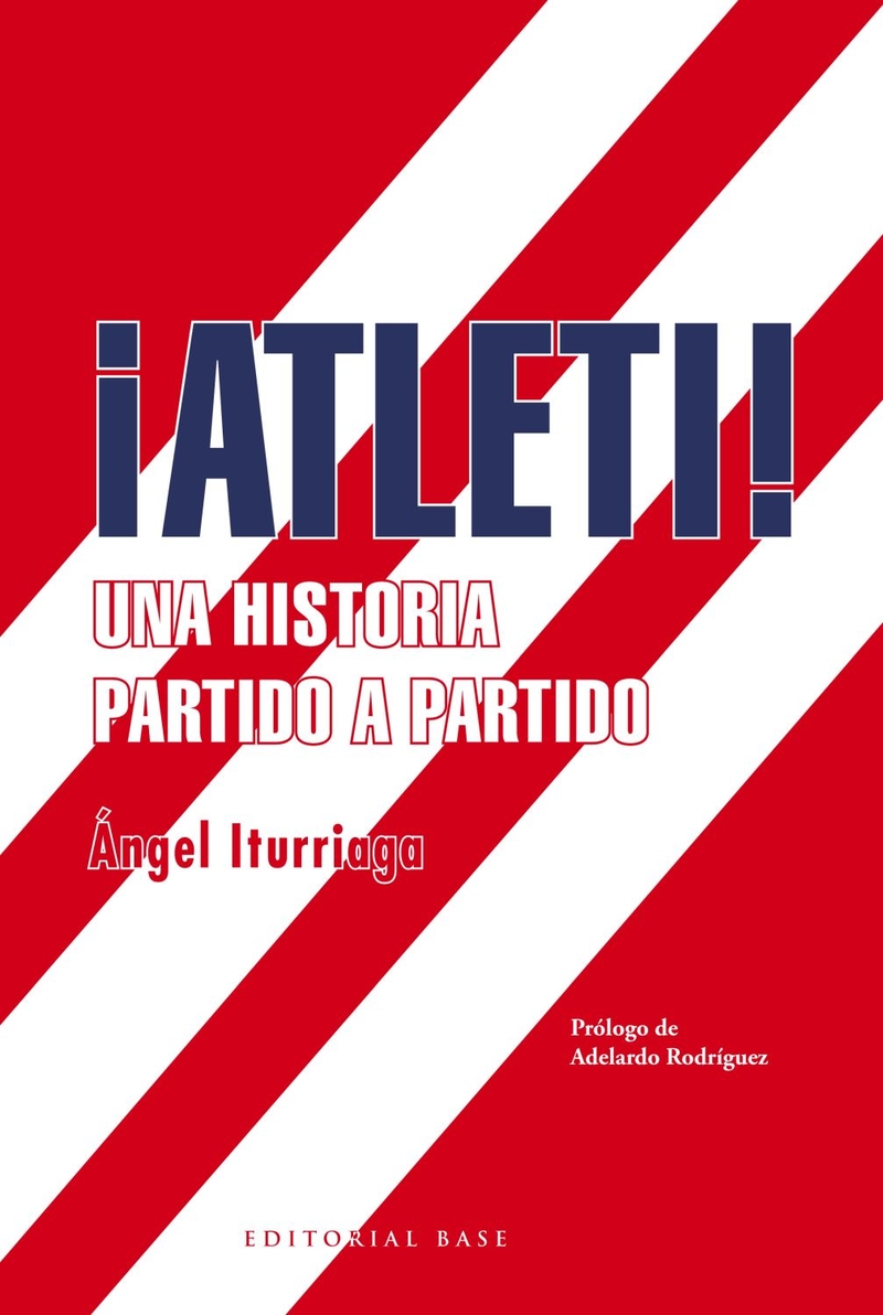 Atleti! Una historia partido a partido: portada