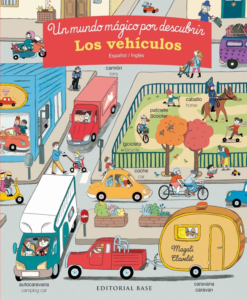 LOS VEHCULOS. UN MUNDO MGICO POR DESCUBRIR. ESPAOL/INGLS: portada