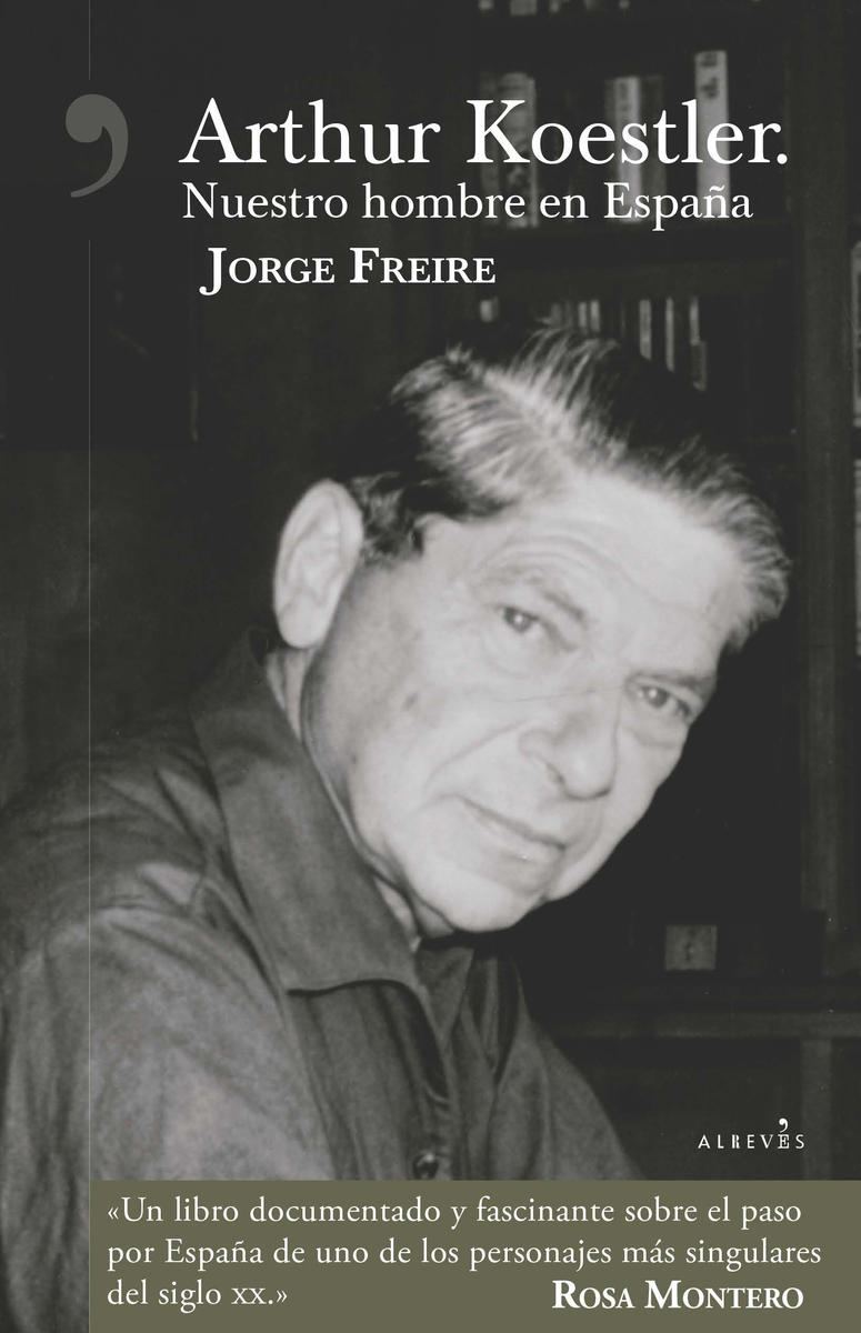 Arthur Koestler: Nuestro hombre en Espaa: portada