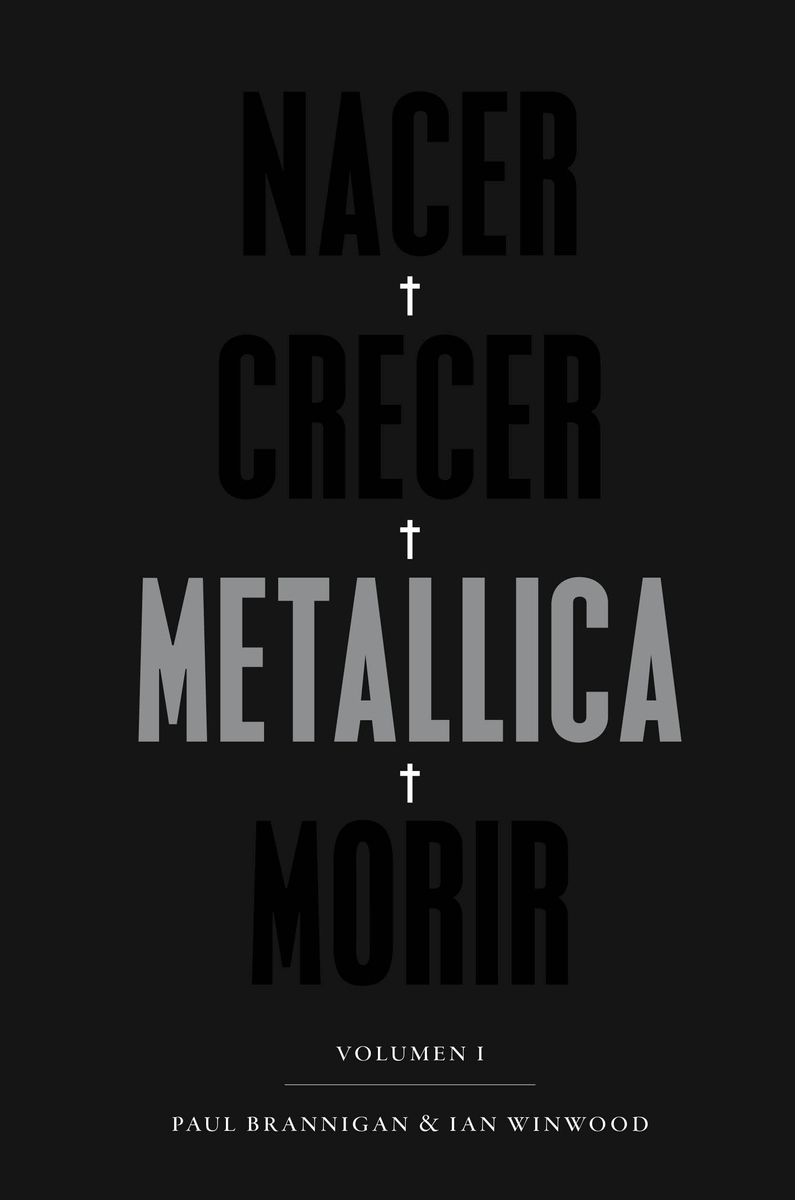 Nacer  Crecer  Metallica  Morir: portada