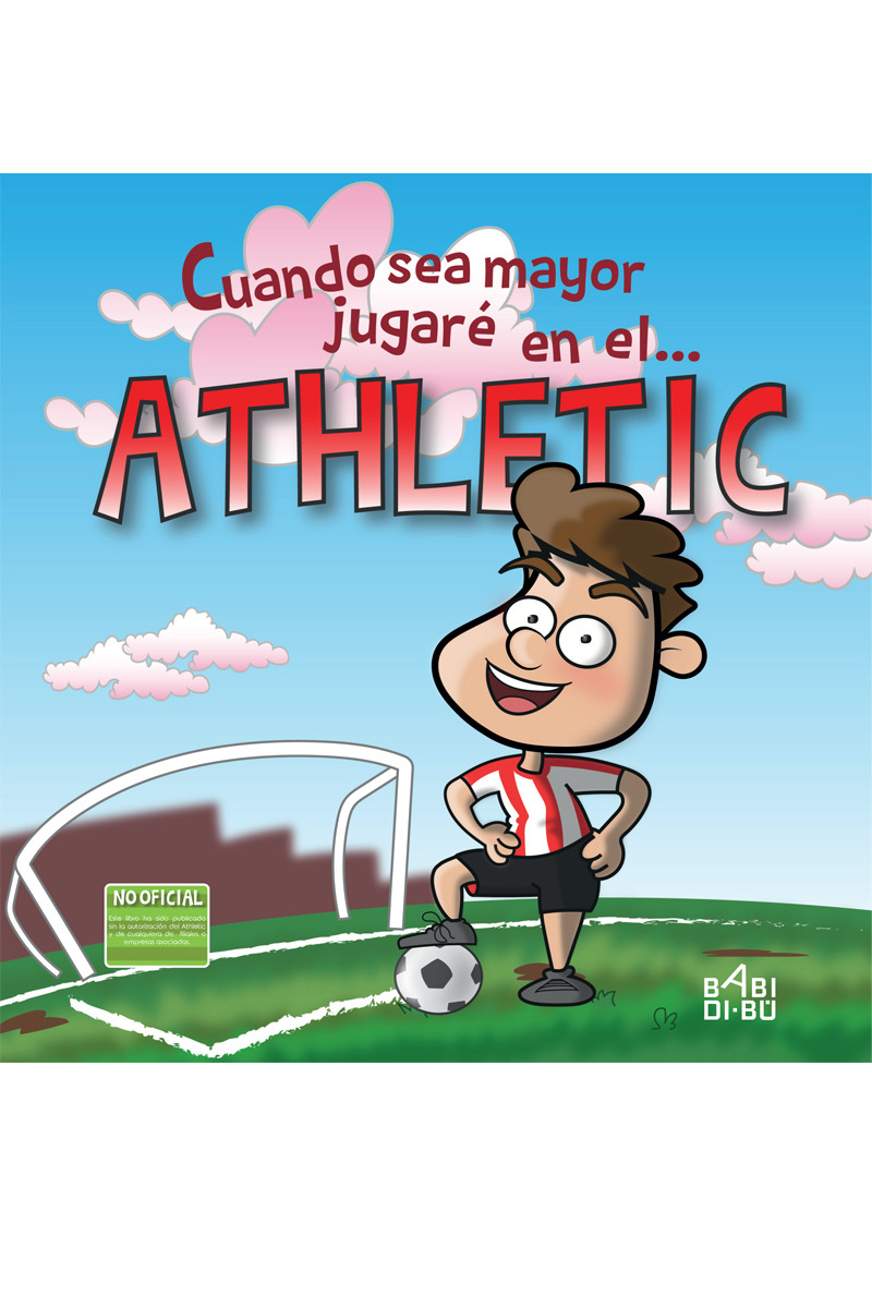 Cuando sea mayor jugar en el... Athletic: portada