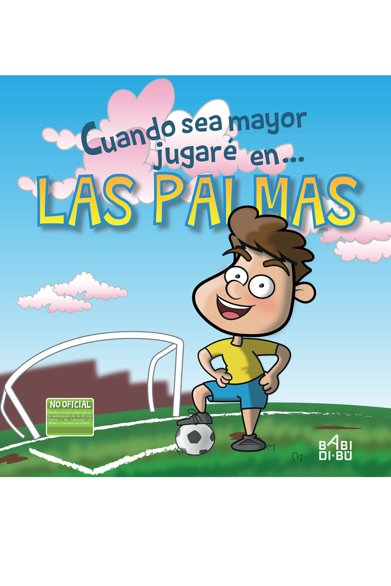 Cuando sea mayor jugar en... Las Palmas: portada