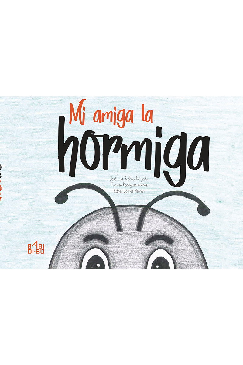 Mi amiga la hormiga: portada