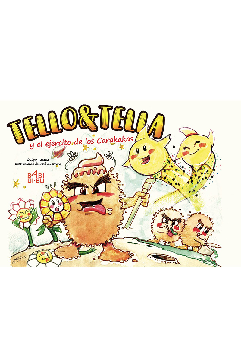 Tello & Tella y el ejército de los Carakakas.: portada