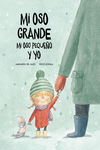 Mi oso grande, mi oso pequeño y yo (3ª ED): portada