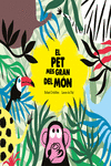 El pet més gran del món (4ª Ed.): portada