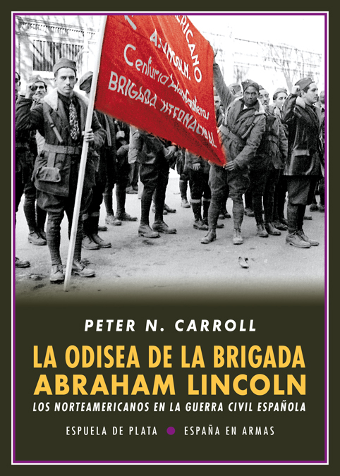 La Odisea de la Brigada Abraham Lincoln - NE: portada