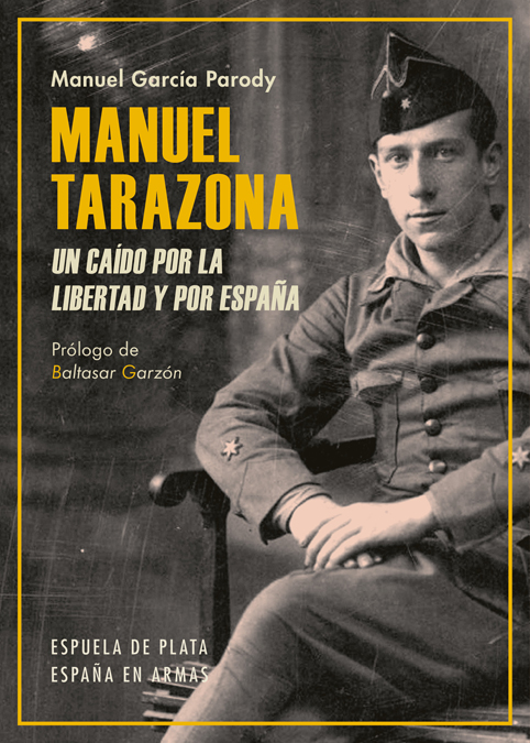 Manuel Tarazona. Un cado por la libertad y por Espaa: portada