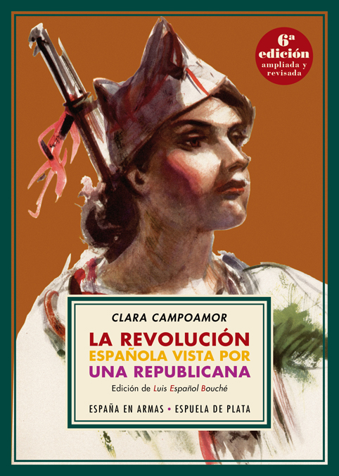 La revolución española vista por una republicana (6ªED): portada