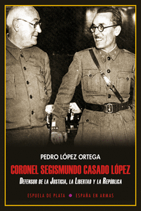 Coronel Segismundo Casado López: portada