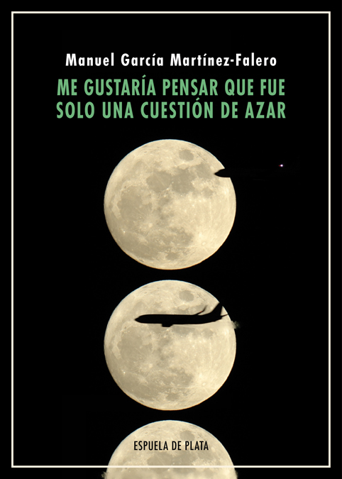 Me gustara pensar que fue solo una cuestin de azar: portada