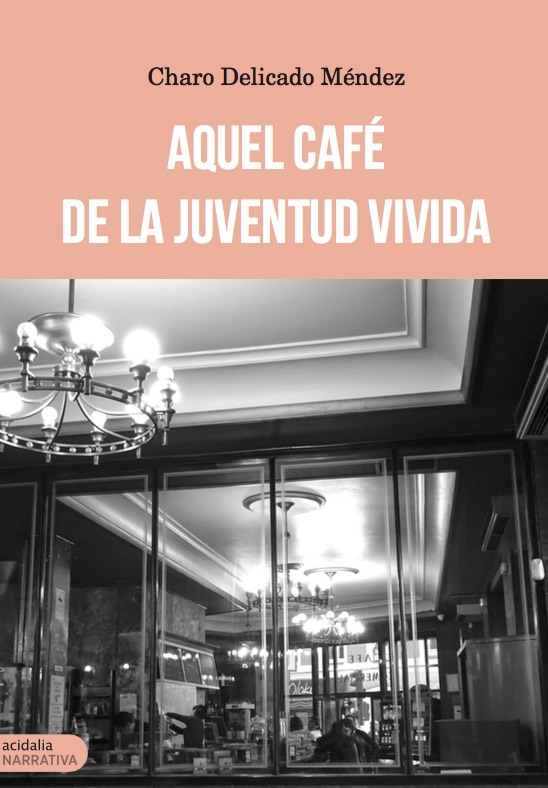 Aquel caf de la juventud vivida: portada