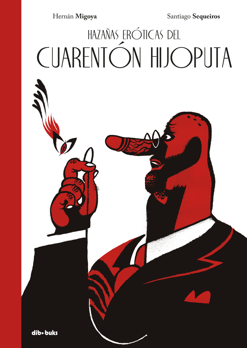 Hazañas eróticas del cuarentón hijoputa: portada
