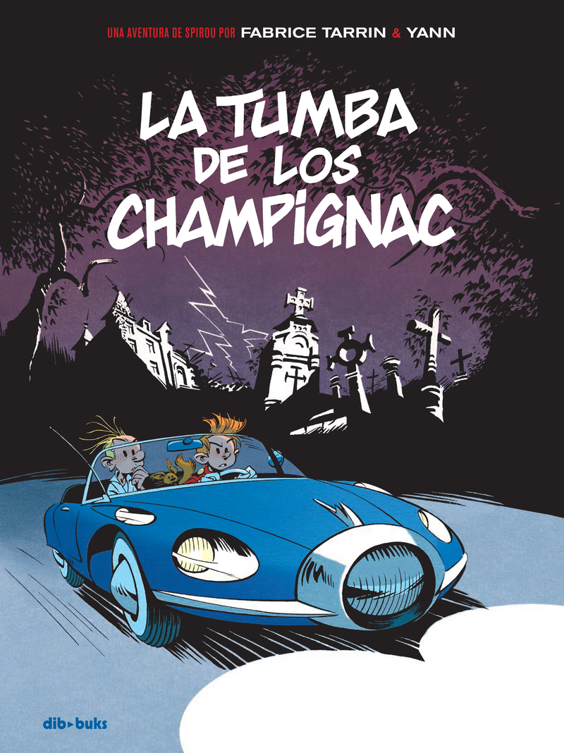 SPIROU: LA TUMBA DE LOS CHAMPIGNAC: portada