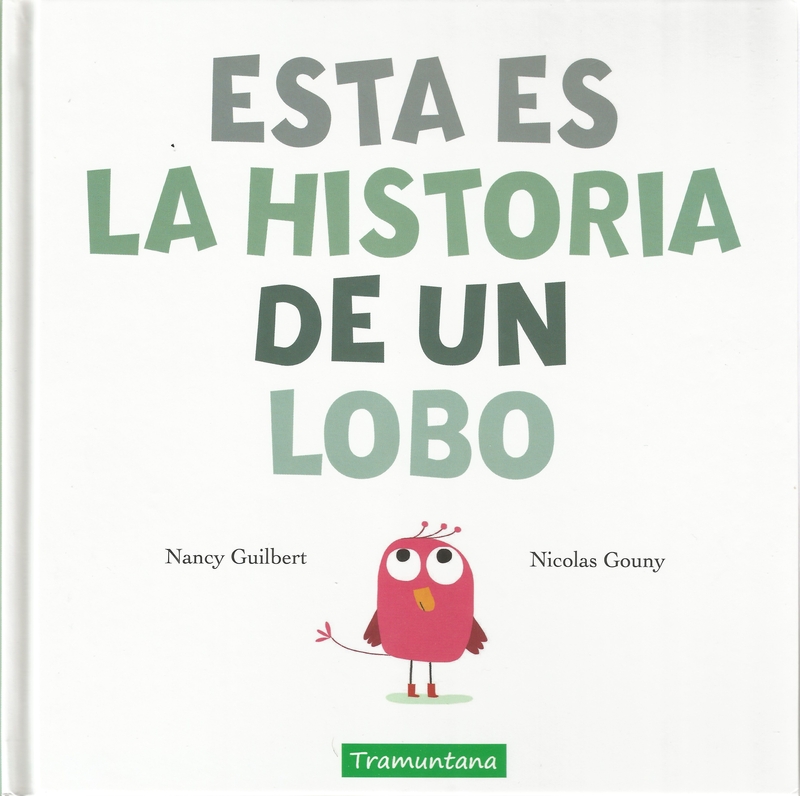 ESTA ES LA HISTORIA DE UN LOBO: portada