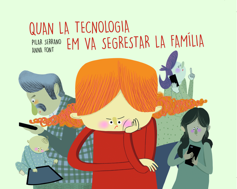 Quan la tecnologia em va segrestar la famlia: portada