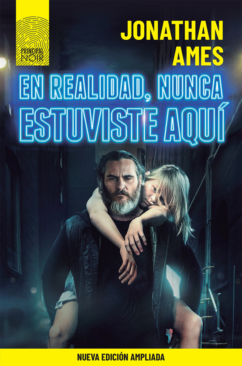 En realidad, nunca estuviste aquí (ed. ampliada): portada