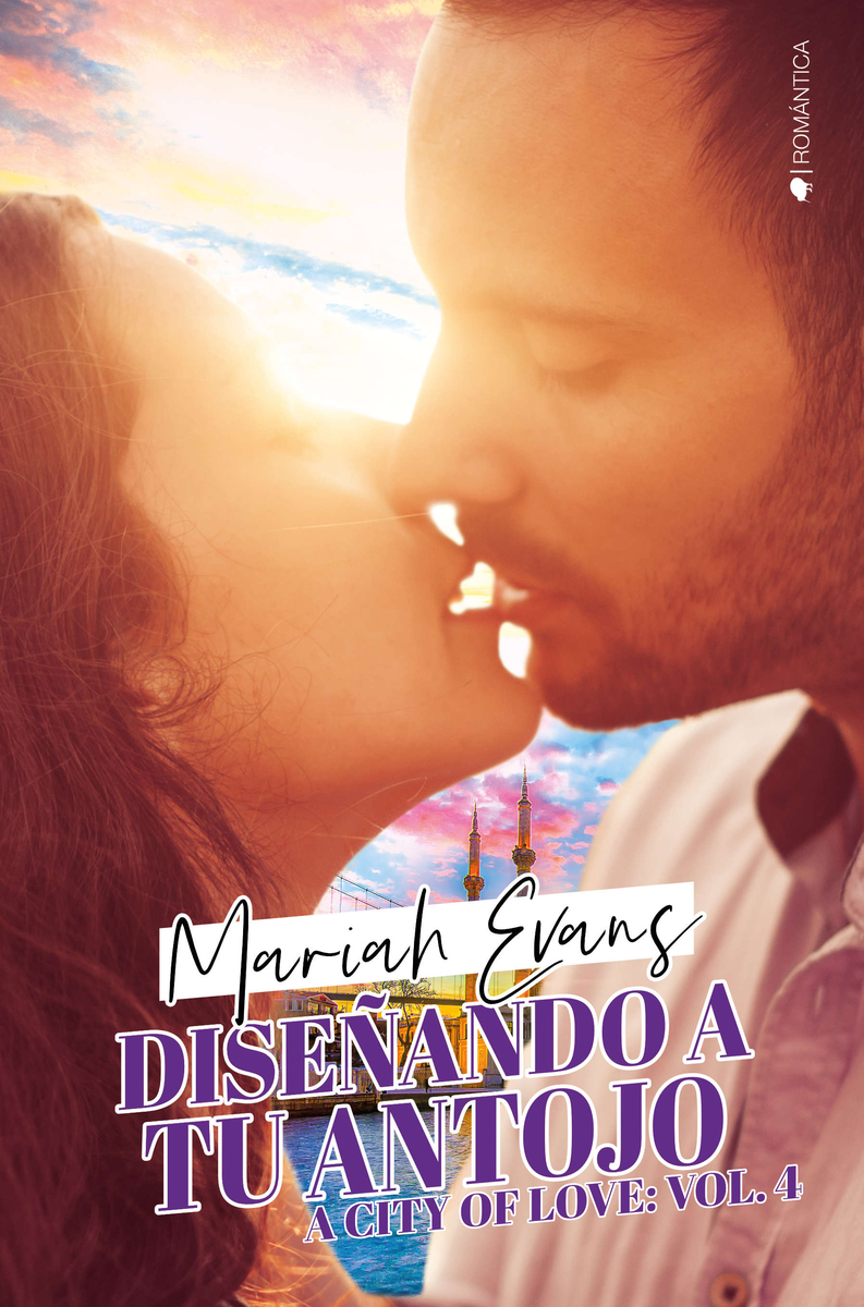 DISEÑANDO A TU ANTOJO (A CITY OF LOVE #4): portada