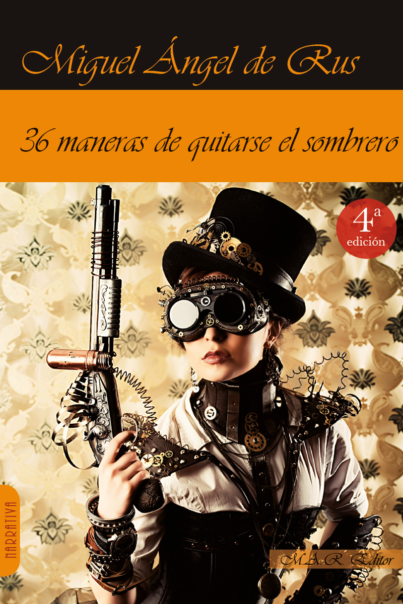 36 MANERAS DE QUITARSE EL SOMBRERO (4 Ed): portada