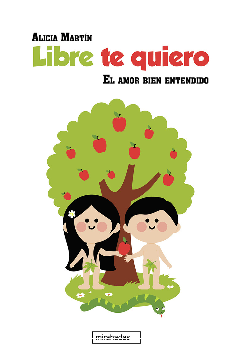 Libre te quiero. El amor bien entendido: portada