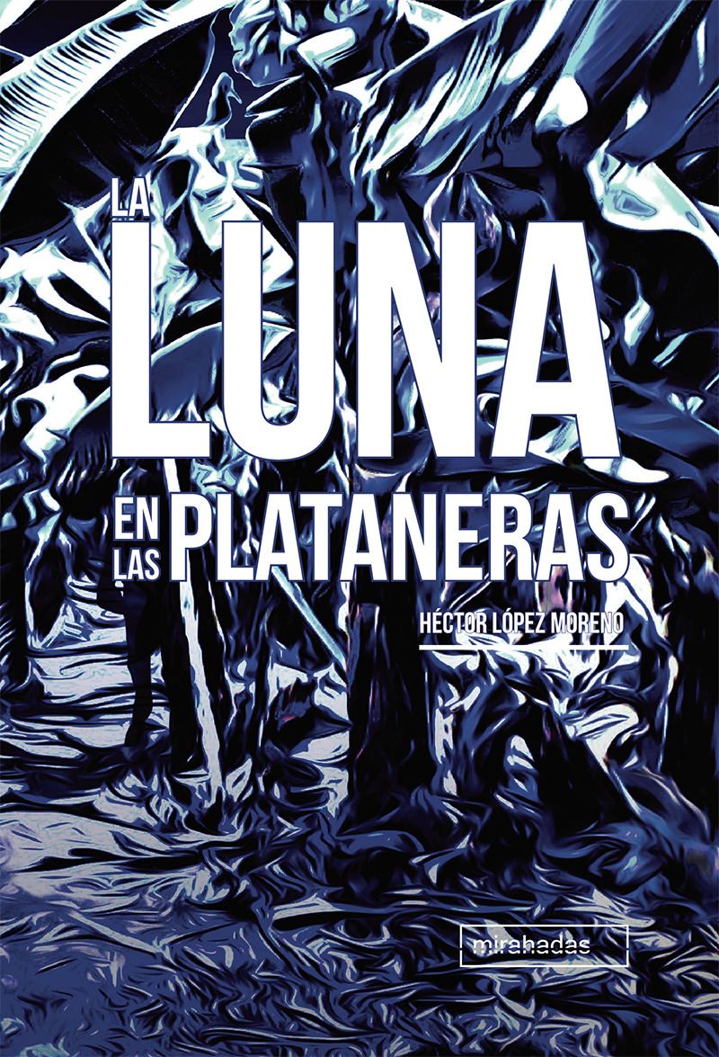 La luna en las plataneras: portada