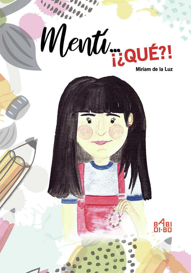 Mentí..., ¡¿qué?!: portada