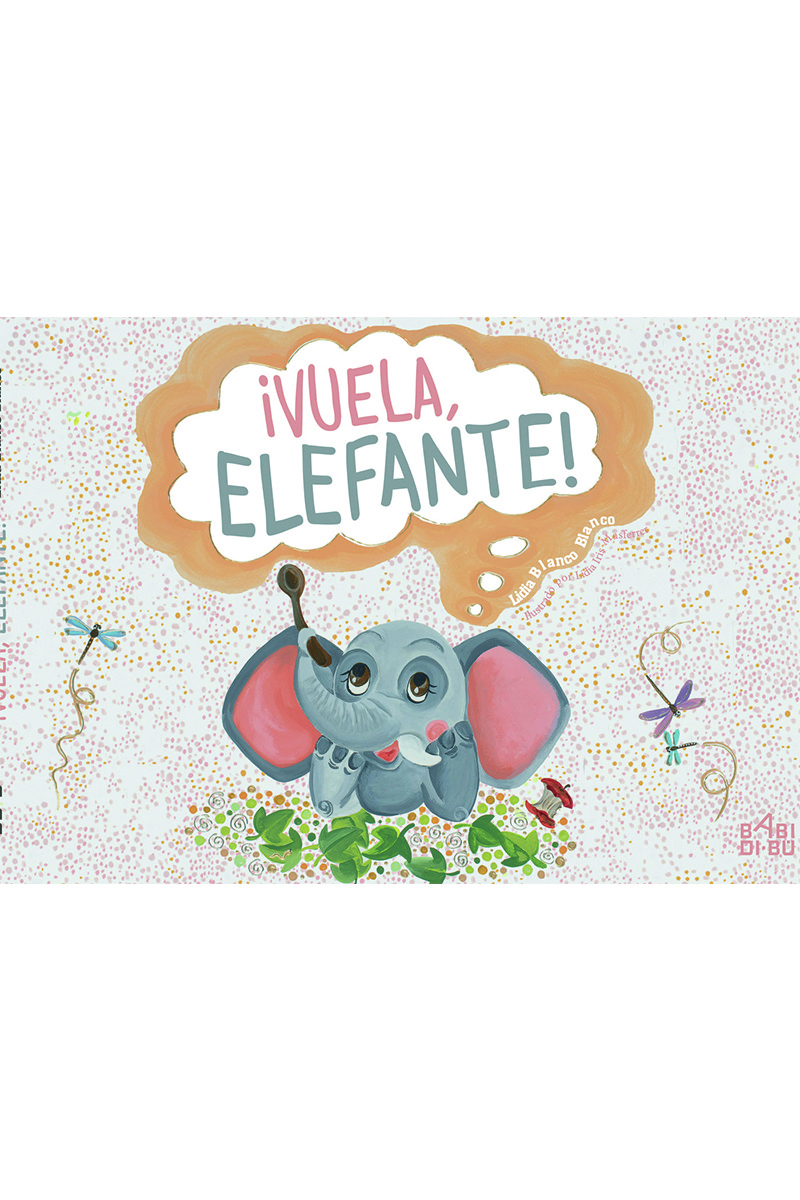 ¡Vuela, elefante!: portada