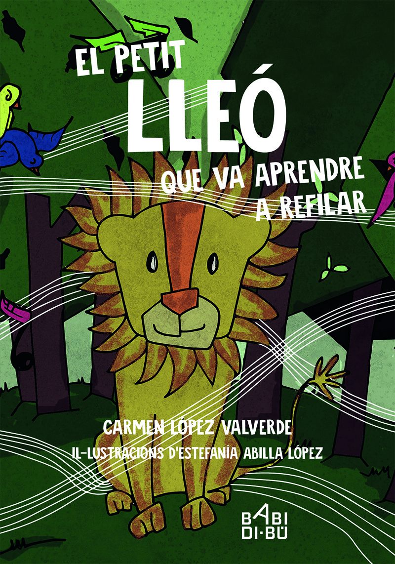 El petit lleó que va aprendre a refilar: portada