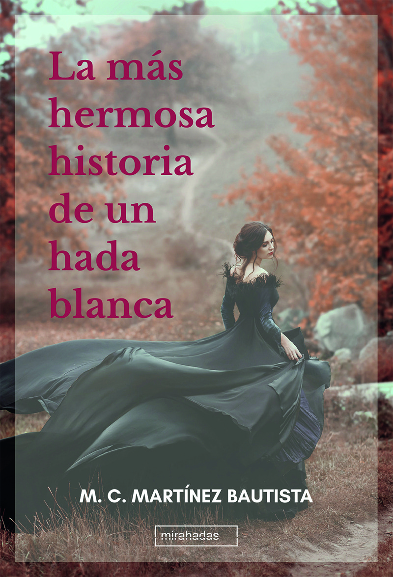 La más hermosa historia de un hada blanca: portada