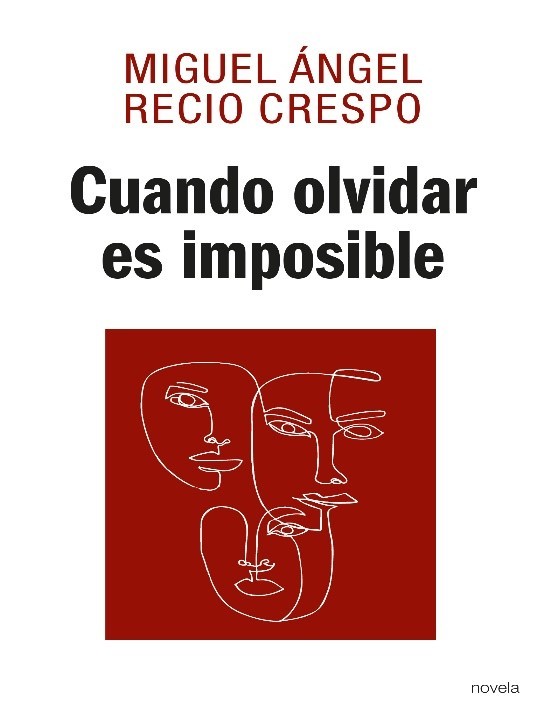 Cuando olvidar es imposible: portada