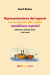 REPRESENTACIONES DEL ESPACIO EN LA POESíA DEL EXILIO REPUBLI: portada