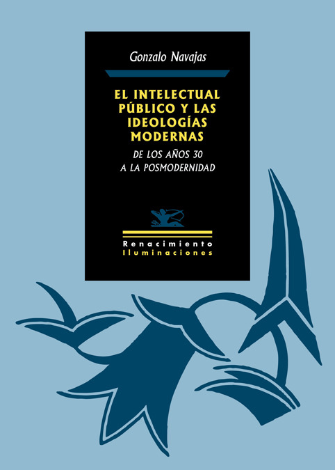 EL INTELECTUAL PúBLICO Y LAS IDEOLOGíAS MODERNAS: portada