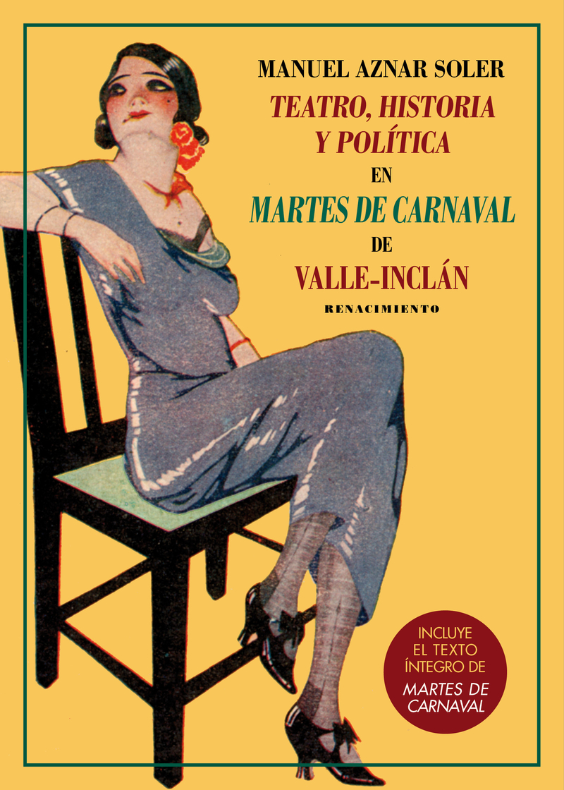 TEATRO, HISTORIA Y POLTICA EN MARTES DE CARNAVAL DE VALLE-I: portada